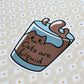 Chocolate Milk Matte Vinyl Sticker