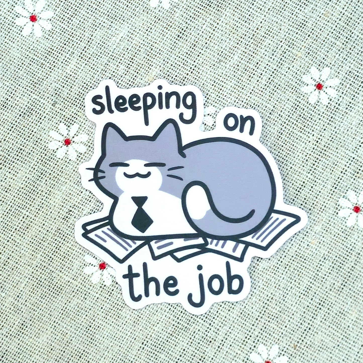 "Sleeping on the Job" Vinyl Sticker
