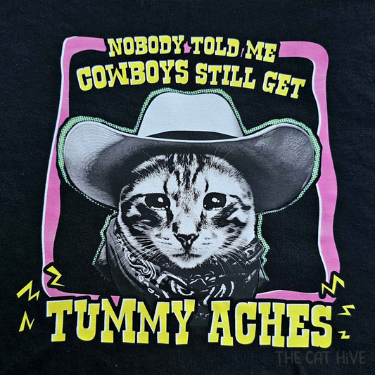 "Tummy Ache" Cowboy T-Shirt